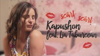 Kapushon feat. Lia Taburcean – Scârț Scârț [Official Video]